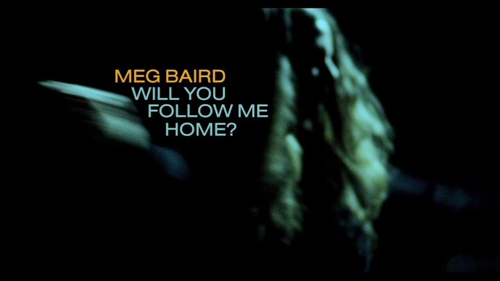 Meg Baird - Will You Follow Me Home? (1 Hour Extended Version)