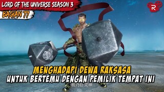 MASUK KEDALAM RUANG UJIAN UNTUK BERTEMU GIOK MISTIK - Alur Cerita Lord of the Universe Part 77