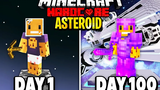 ฉันรอดมาได้ 100 วันบน ONE ASTEROID ใน Hardcore Minecraft นี่คือสิ่งที่เกิดขึ้น