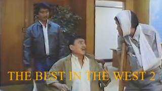 Da Best in the West 2 (Dolphy, Lito Lapid & Babalu)