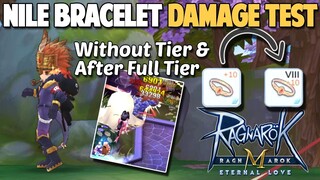 FULL 8 TIER +10 NILE BRACELET DAMAGE TEST - RAGNAROK MOBILE SEA