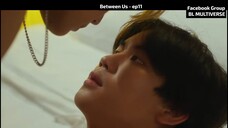 ♦𝗕𝗲𝘁𝘄𝗲𝗲𝗻 𝗨𝘀 - 𝗲𝗽𝟭𝟭