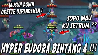 EUDORA BINTANG 4 NIH BOSS !!! ODETTE ASTRO SWORDSMAN MAGE NYA 6 LANGSUNG ILANG SEKEJAP WKWKWKWK