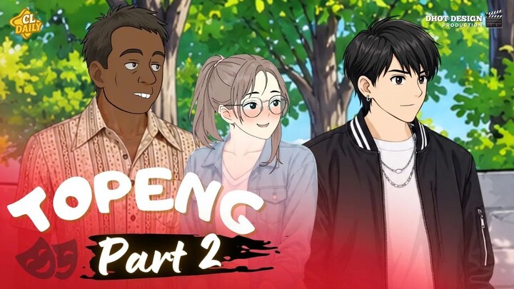 TOPENG PART 2 - Drama Animasi Ft. @Dhot