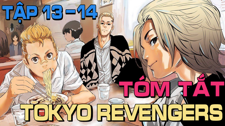 Tóm tắt Tokyo Revengers Tập 13 - 14 || Wibu Anime TV