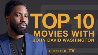Top 5 John David Washington Movies