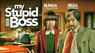 My Stupid Boss | Seorang Boss Yang Tidak Memiliki Sistim Dan Aturan Yang Jelas