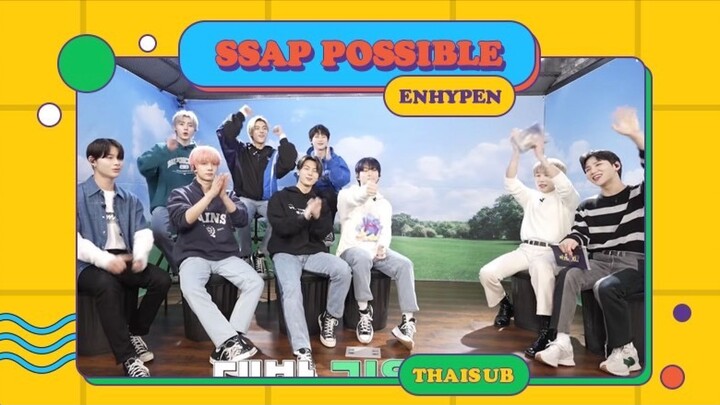 [THAISUB] ENHYPEN - Ssap Possible x Melon Station | "รายการนี้ทำได้ทุกอย่างหรือเปล่านะ?"