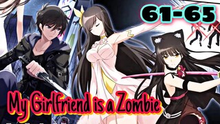My Girlfriend is a Zombie || ตอนที่ 61 - 65