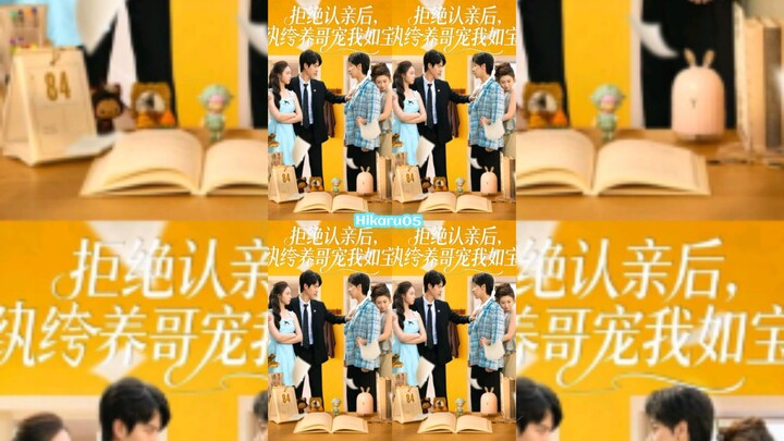 《拒绝认亲后,纨绔养哥宠我如宝》After Refusing To Acknowledge My Kinship, My Spoiled.. | Yan HaoYuan & Chen ShuYi