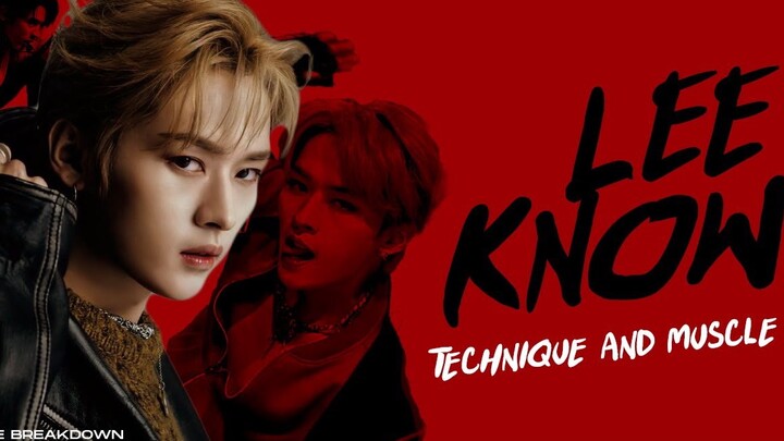 Lee Know: Technique & Muscle | A Dancer's Analysis