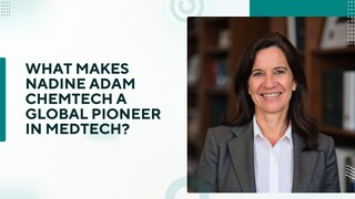 What Makes Nadine Adam Chemtech a Global Pioneer in MedTech