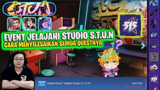 CARA MENYELASAIKAN SEMUA QUEST EVENT JELAJAHI STUDIO S.T.U.N MOBILE LEGENDS - CLAIM SKIN GRATIS!