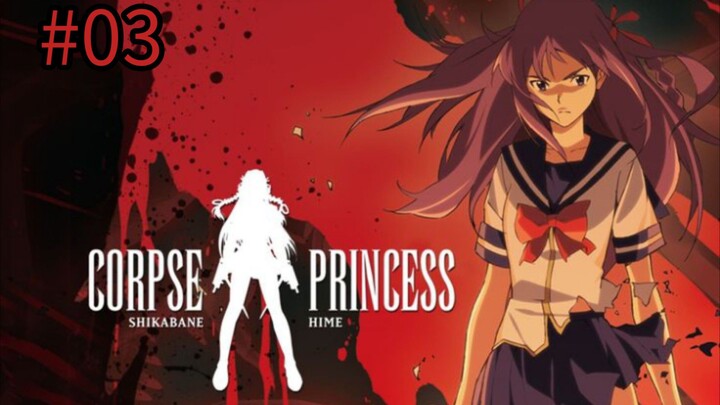 Corpse Princess: Aka | Episode 3 | Season 1