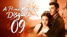 [iQIYI] EP9/24 A Prime Ministers Disguise (2025)