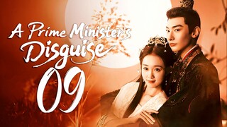 [iQIYI] EP9/24 A Prime Ministers Disguise (2025)