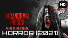 Paranormal Prison (2021) SUB INDO