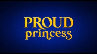THE PROUD PRINCESS Trailer EN