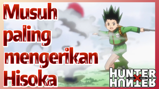 Musuh paling mengerikan Hisoka