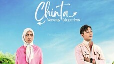 Chinta Wrong Direction EP20 (Akhir)