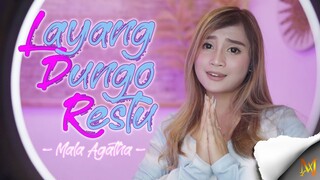 LAYANG DUNGO RESTU (LDR) - MALA AGATHA (Official)