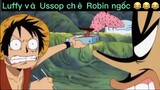 Luffy vs Ussop chê Robin ngốc#anine#daohaitac#tt