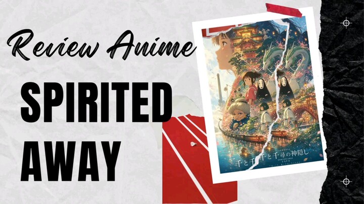 Review Anime Spirited Away