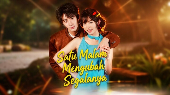 Satu Malam Mengubah Segalanya Full Bahasa Indonesia (MELO)