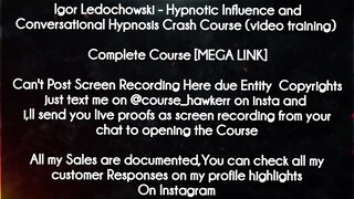 Igor Ledochowski - Hypnotic Influence and Conversational Hypnosis Crash Course (video training)