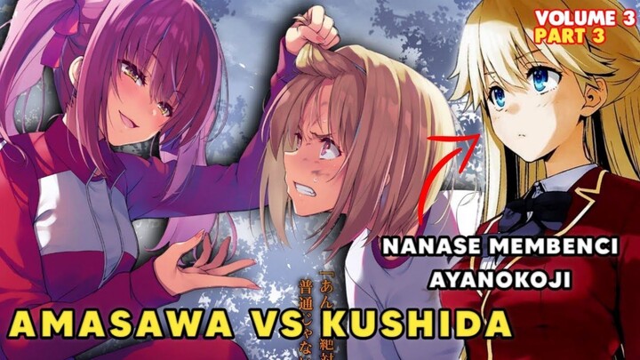 Amasawa VS Kushida - LN Classroom of the Elite 2nd Year Vol 3 (Part 3)