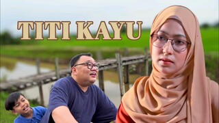 Telefilem Titi Kayu 2019