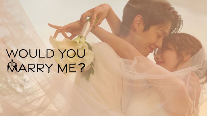 Watch Would You Marry Me? Season 1 Full Series 2025 HD - onoflix.ru