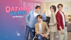 ซีรีย์วายไทย เรื่อง DATING GAME เดทเกมนี้ต้องได้ใจนาย EP.2 (เต็มเรื่อง) จากช่อง Workpoint TV ช่อง 23