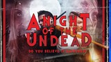 A night of the undead [2022] (Zombie movie) ENGLISH - FULL MOVIE