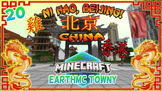 Ni Hao Beijing, China! | Minecraft EarthMC Towny #20