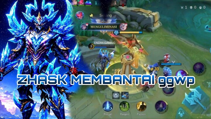 ZHASK MEMBANTAI GGWP