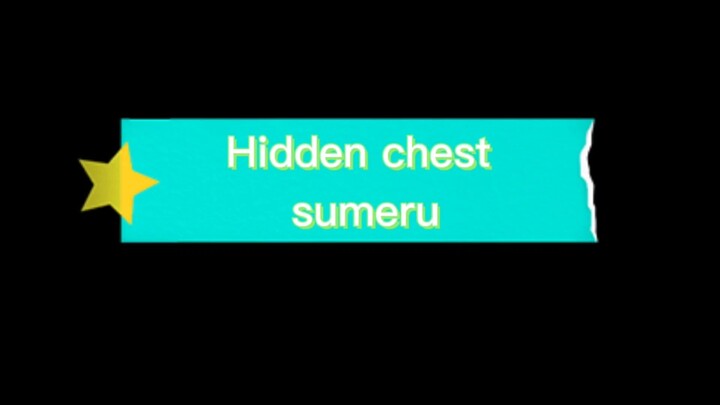 Hidden chest sumeru