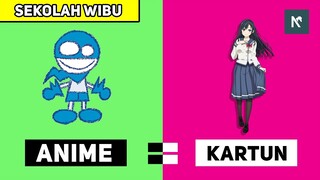 Apakah ANIME dan KARTUN Itu Sama? - Sekolah Wibu