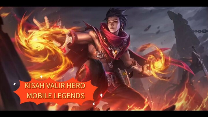 CERITA VALIR HERO MOBILE LEGENDS