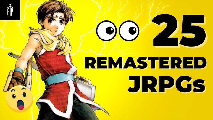 25 Best Modern Remasters of Classic JRPGs