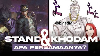 STAND VS KHODAM, APA PERSAMAANNYA? | JoJo