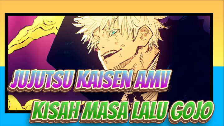 [Jujutsu Kaisen / Still Frames AMV] Kisah Masa Lalu Gojo| Kematian Dini