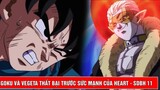 Goku và Vegeta thất bại trước sức mạnh của Heart