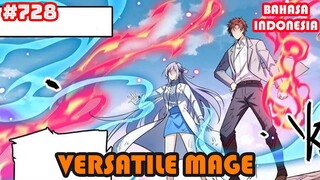 Versatile Mage | #728 | SUB INDO |