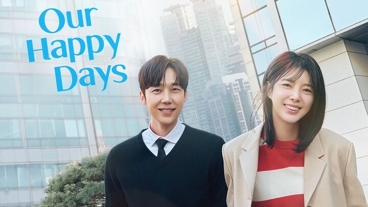 Our_Happy_Days_E25 sub indonesia/english