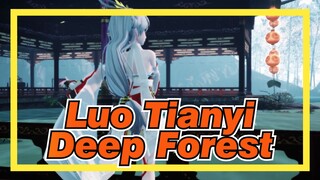 Luo Tianyi|[MMD]Deep Forest