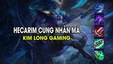 Kim Long Gaming - HECARIM CUNG NHÂN MÃ