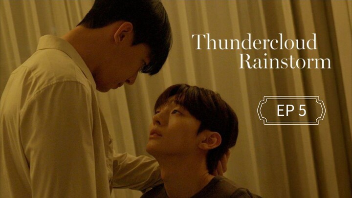 🇰🇷 ȶɦʊռɖɛʀƈʟօʊɖ ʀǟɨռֆȶօʀʍ : EP 5 - SUB INDO