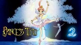 Princess Tutu (Purinsesu Chuchu) Eps.2 Anime sub indo