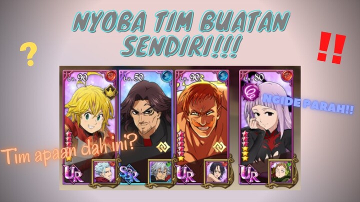 NYOBA TEAM BUATAN NGIDE SENDIRI!! - Seven Deadly Sins Grand Cross